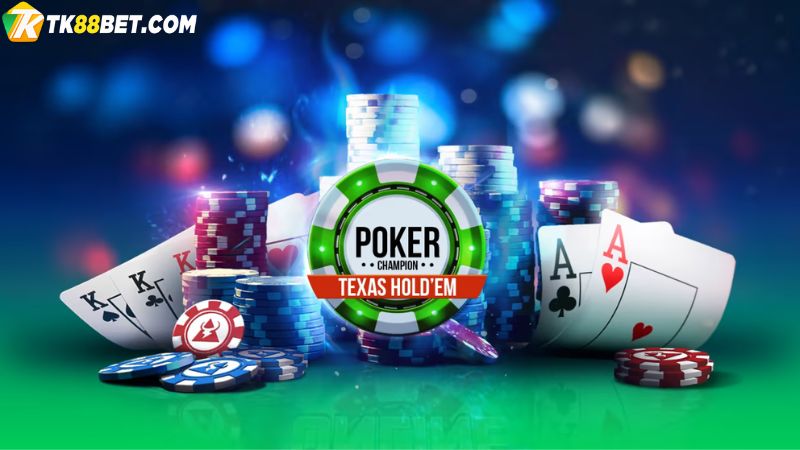 Poker Texas Hold’em TK88 là gì